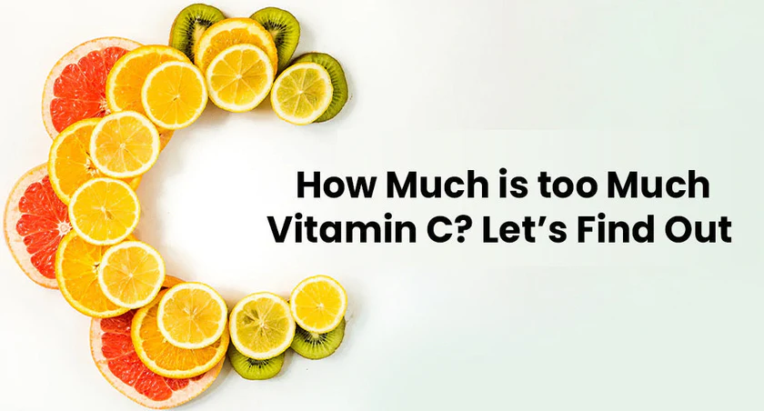 How Much is Too Much Vitamin C? Let’s Find Out